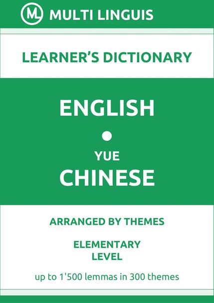 English-Yue Chinese (Theme-Arranged Learners Dictionary, Level A1) - Please scroll the page down!